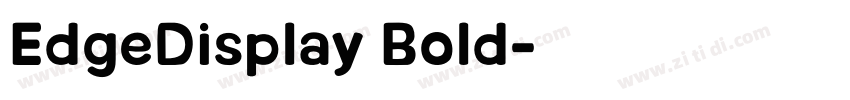 EdgeDisplay Bold字体转换
